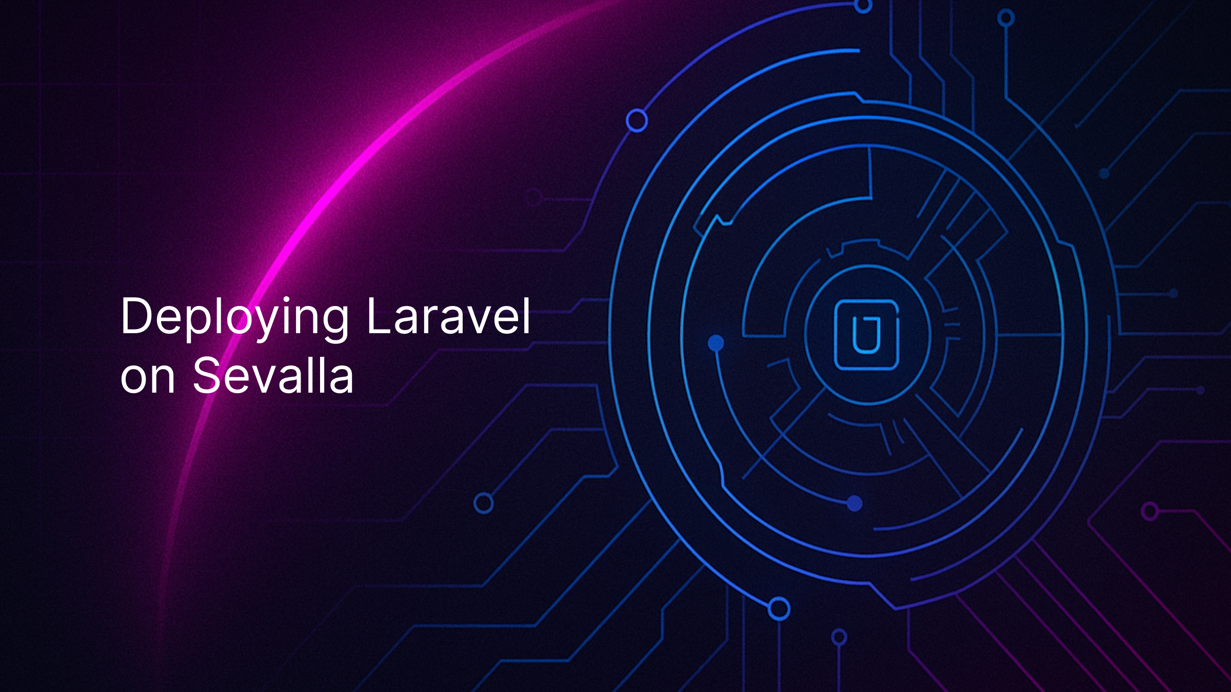 Deploying Laravel on Sevalla - A No-Nonsense Guide
