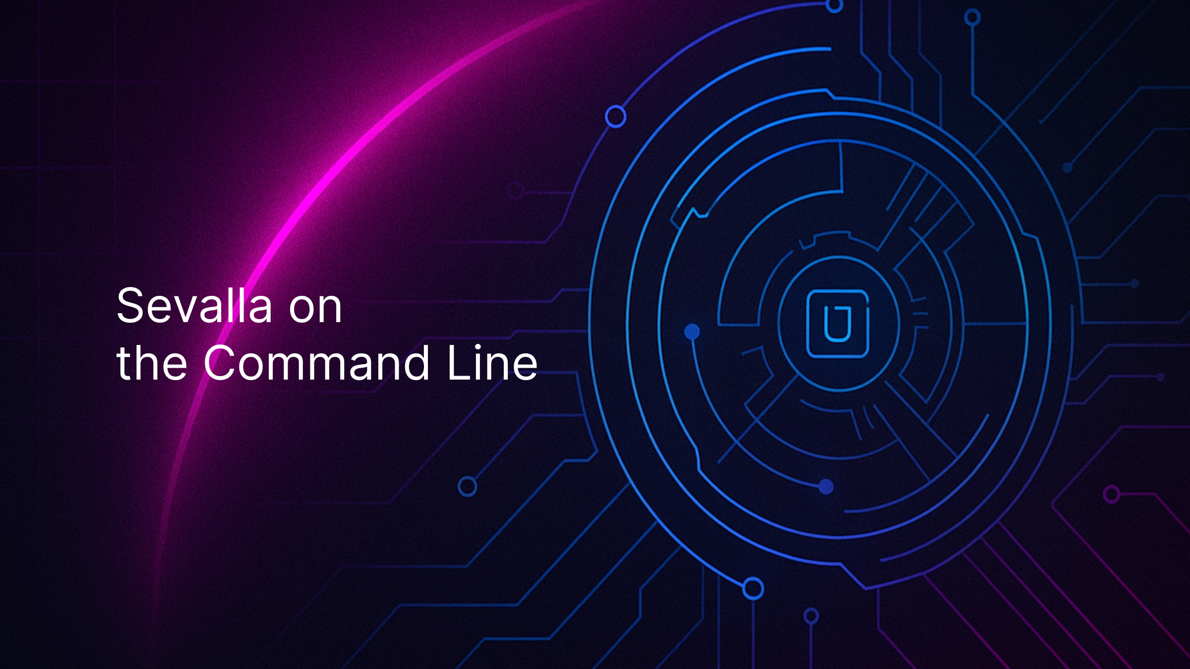 Sevalla on the Command Line
